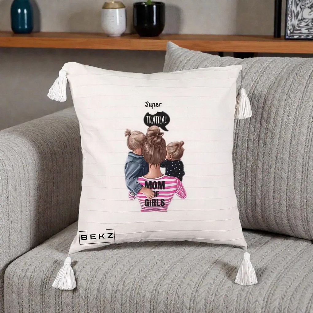 Cadou pentru Mama - Perna Personalizata Super Mama Mom of Girls, 40x40 cm, Bej cu Franjuri, Husa Detasabila, Perna Inclusa, BEKZ®