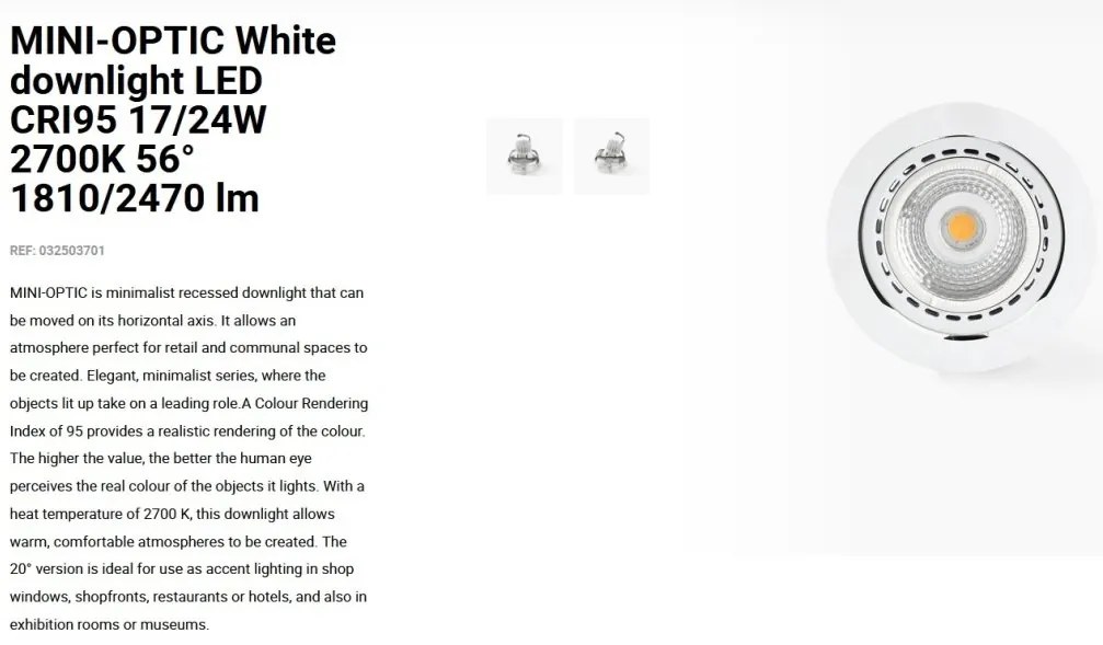Spot LED incastrabil MINI-OPTIC White downlight LED CRI95 17/24W 2700K 56° 1810/2470 lm
