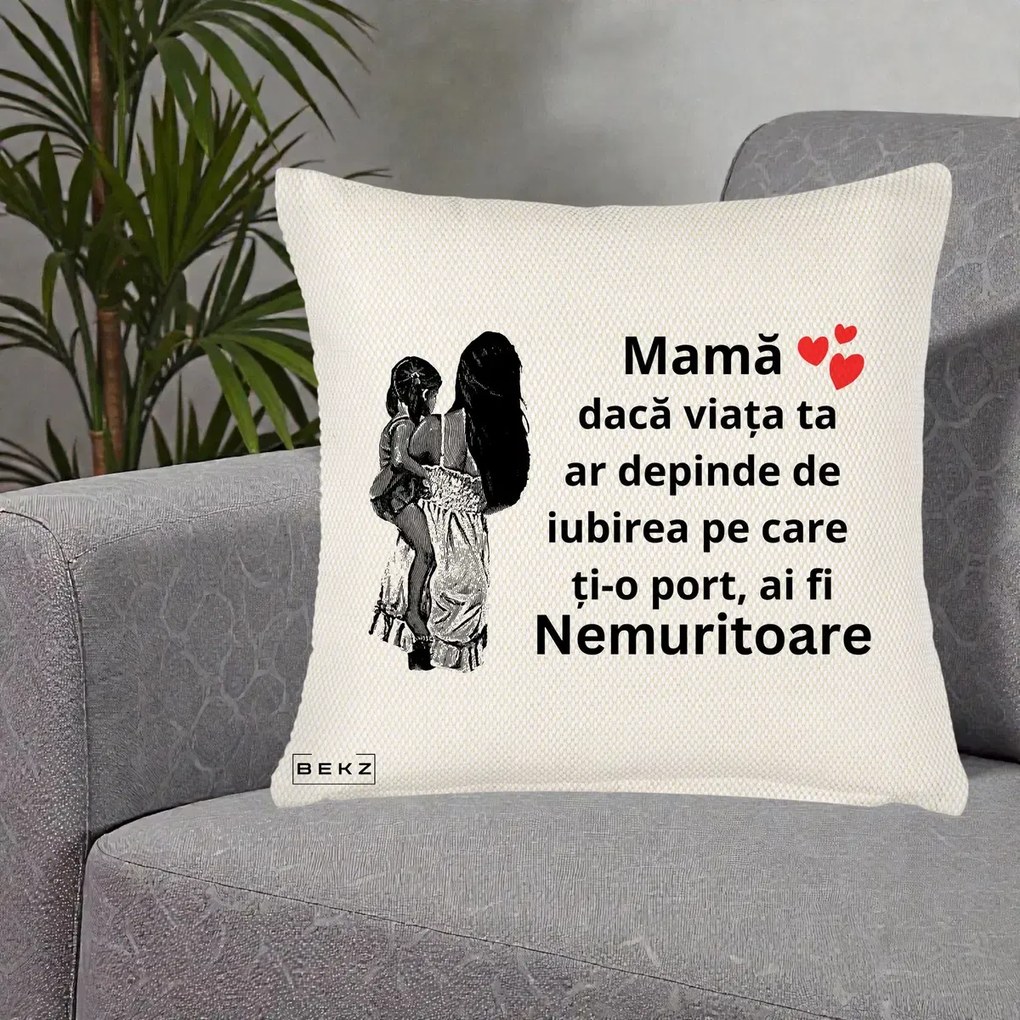 Cadou pentru Mama - Perna Personalizata Mama Nemuritoare Imbratisare, 40x40 cm, Crem Reliefat, Husa Detasabila, Perna Inclusa, BEKZ®