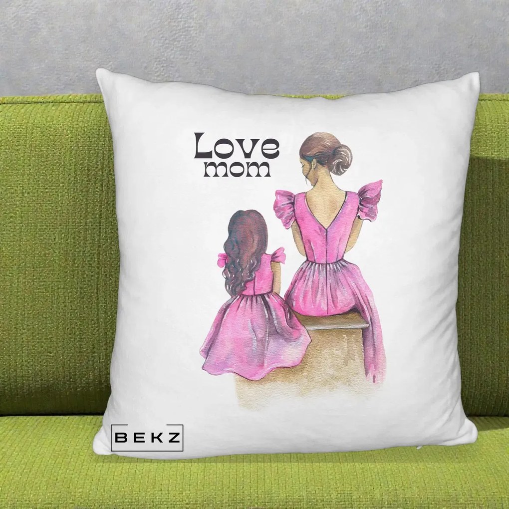 Cadou pentru Mama - Perna Personalizata Love Mom Rochii Roz, 40x40 cm, Alb Pufos, Husa Detasabila, Perna Inclusa, BEKZ®