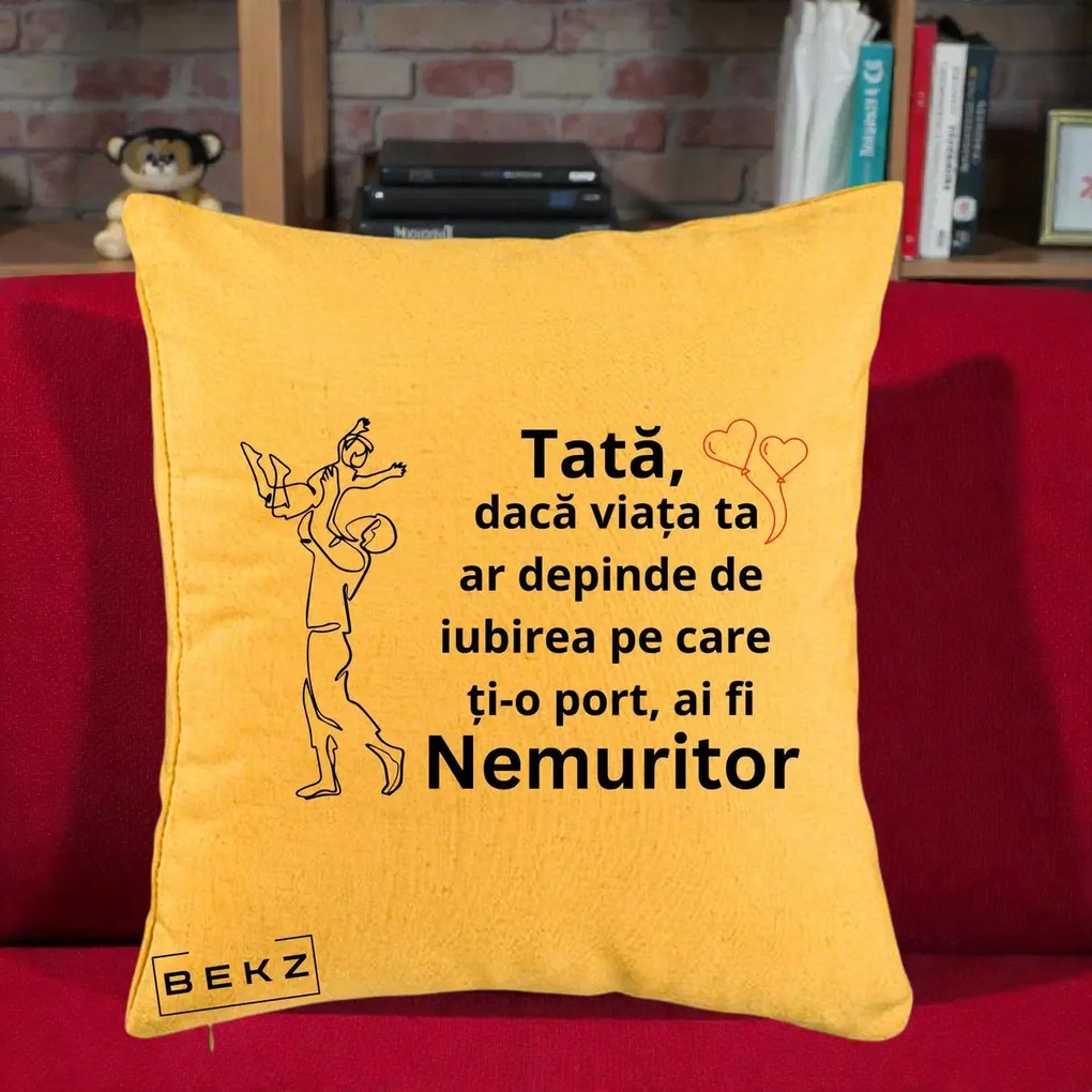 Cadou pentru Tata - Perna Personalizata Tata Nemuritor Joaca in Aer, 40x40 cm, Galben, Husa Detasabila, Perna Inclusa, BEKZ®