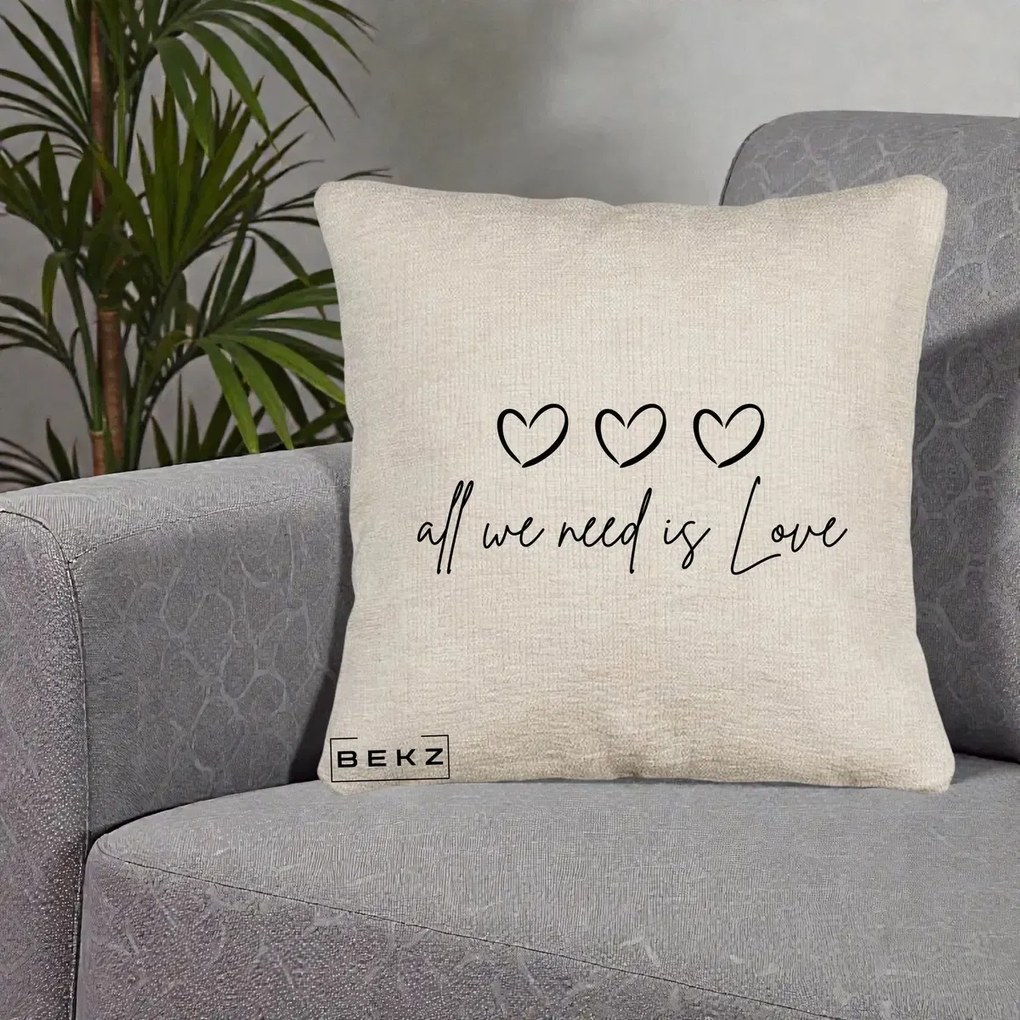 Perna Decorativa All We Need Is Love, 40x40 cm, Bej Canapea, Husa Detasabila, Perna Inclusa, BEKZ®