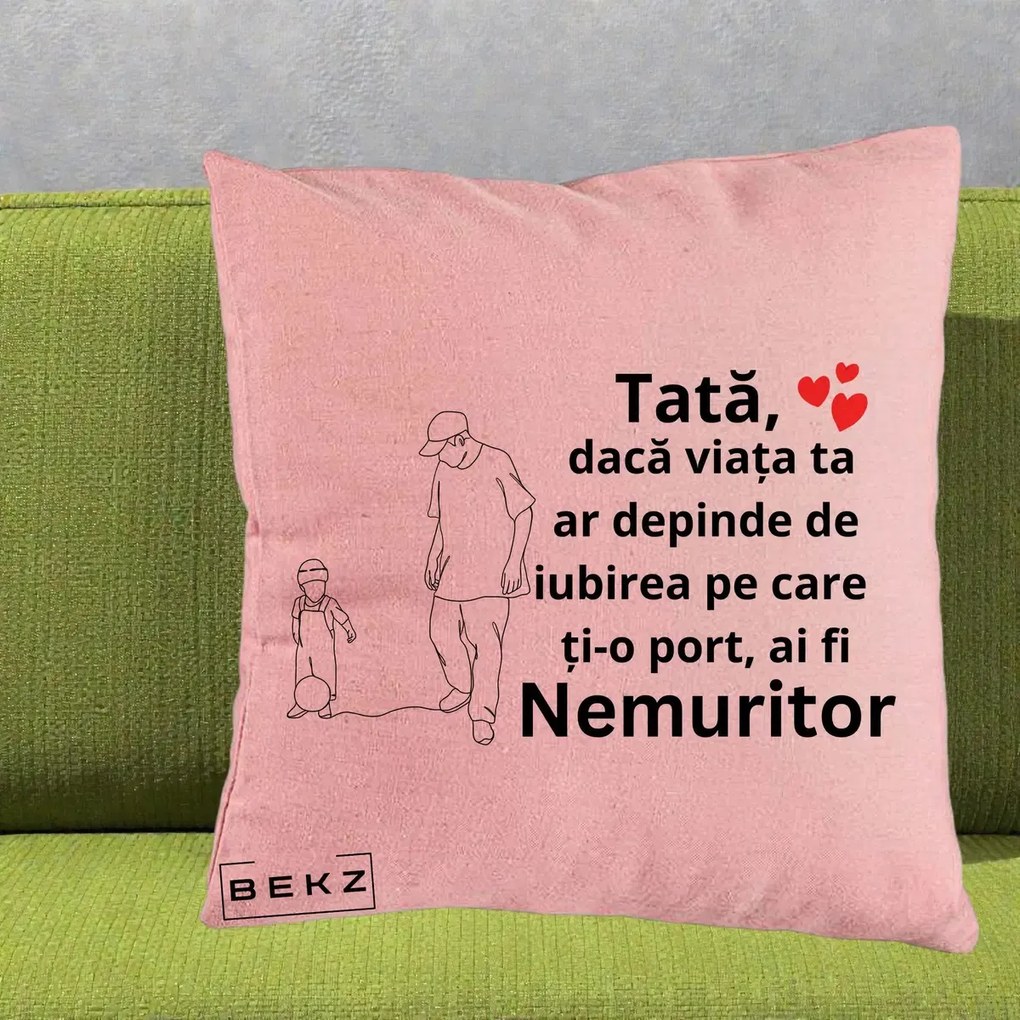 Cadou pentru Tata - Perna Personalizata Tata Nemuritor Joaca cu Mingea, 40x40 cm, Roz, Husa Detasabila, Perna Inclusa, BEKZ®