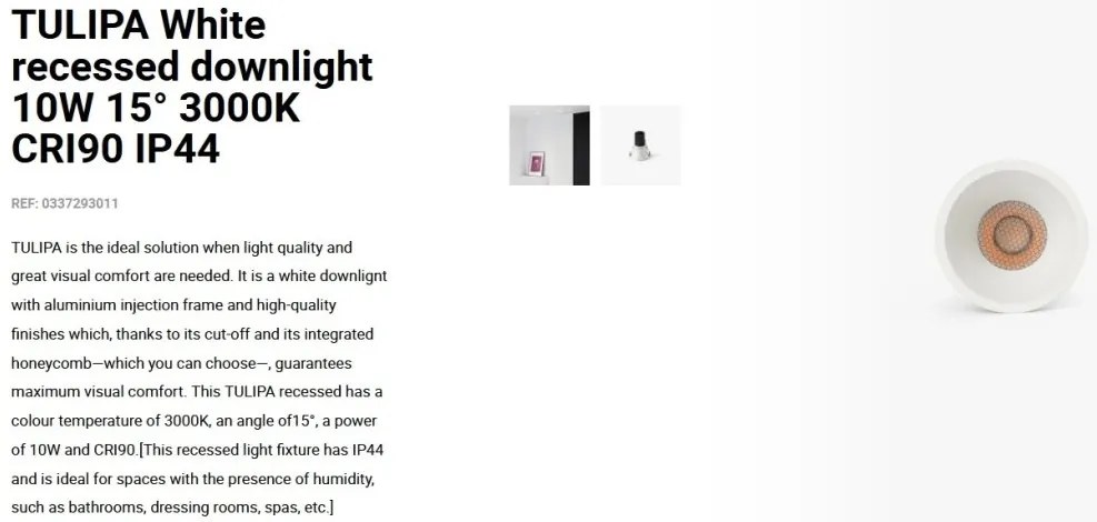 Spot LED incastrabil TULIPA White recessed downlight 10W 15° 3000K CRI90 IP44