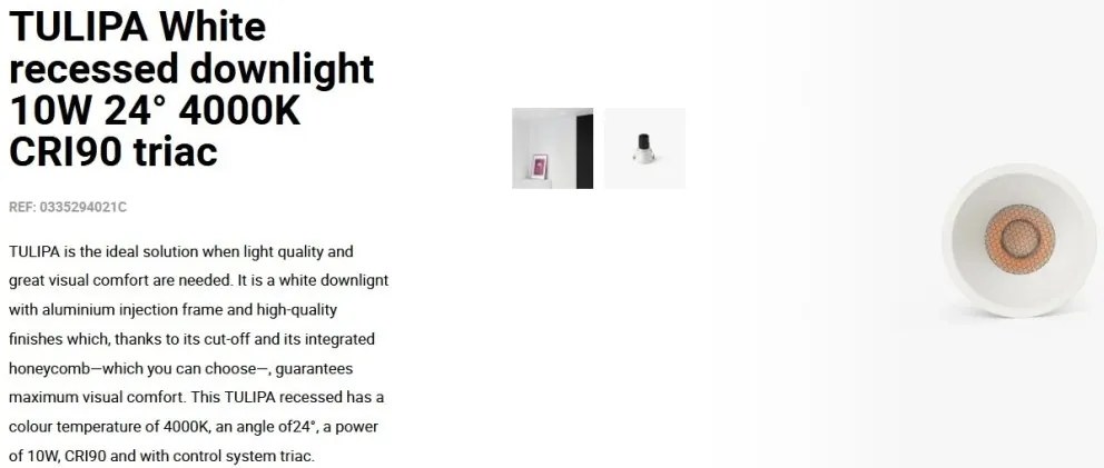 Spot LED incastrabil TULIPA White recessed downlight 10W 24° 4000K CRI90 triac