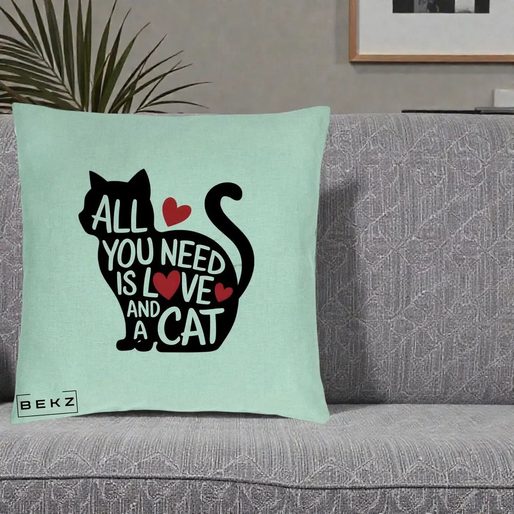 Perna Personalizata All You Need is Love and a Cat, 40x40 cm, Verde Menta, Husa Detasabila, Perna Inclusa, BEKZ®
