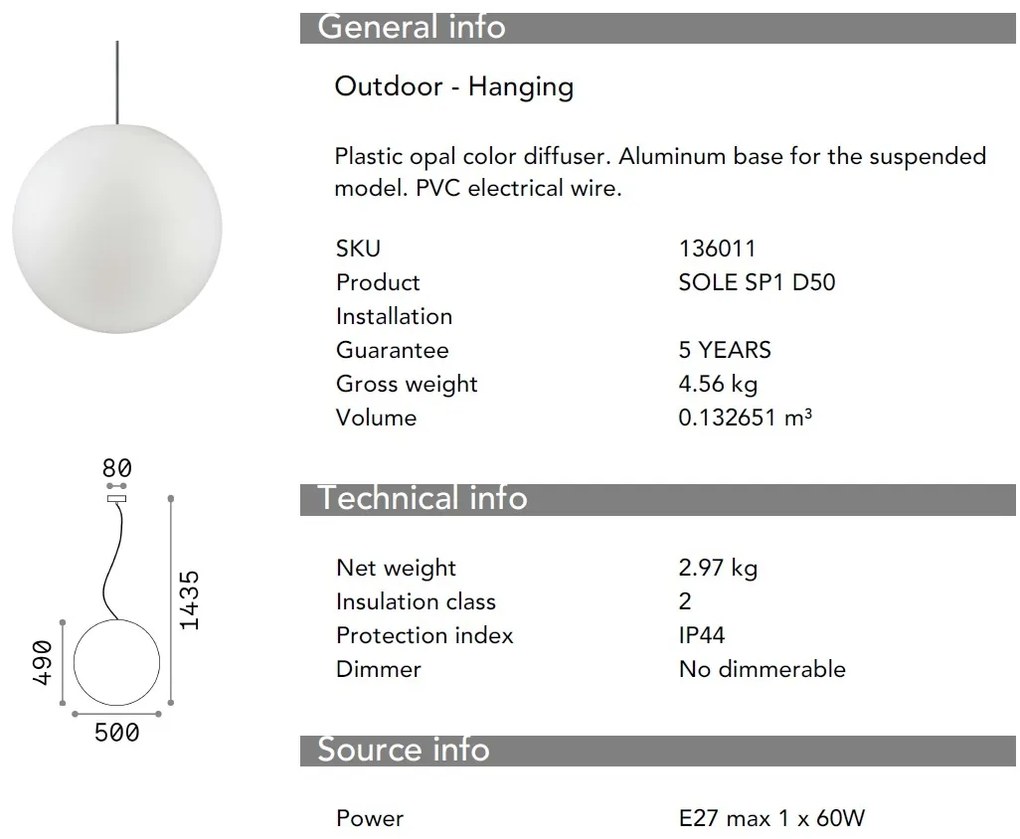 Pendul iluminat exterior cu protectie IP44, diametru 50cm SOLE SP1 BIG 136011