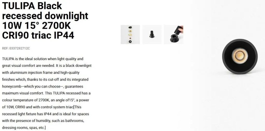 Spot LED incastrabil TULIPA Black recessed downlight 10W 15° 2700K CRI90 triac IP44