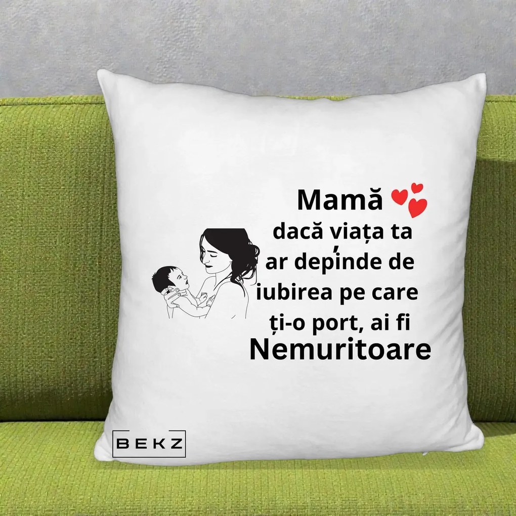 Cadou pentru Mama - Perna Personalizata Mama Nemuritoare Imbratisare Copil, 40x40 cm, Alb Pufos, Husa Detasabila, Perna Inclusa, BEKZ®