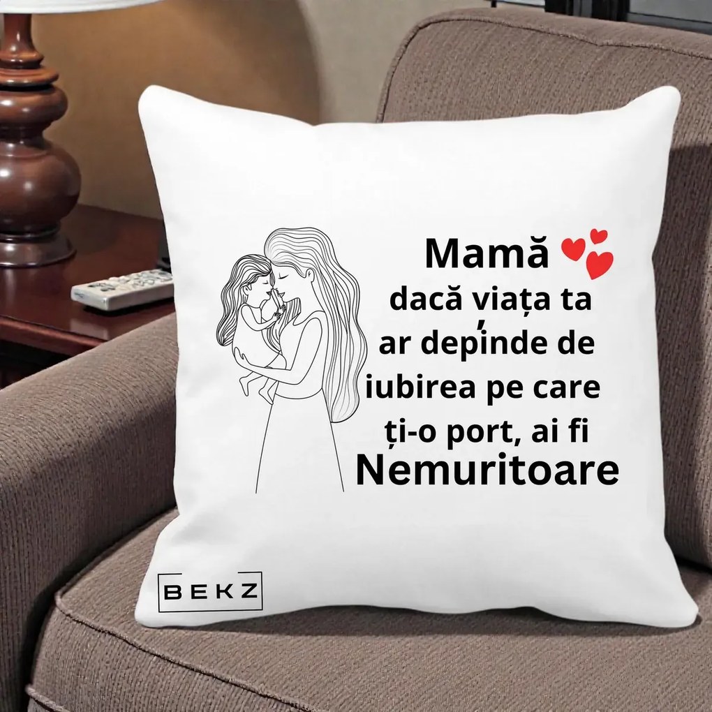 Cadou pentru Mama - Perna Personalizata Mama Nemuritoare cu Copilul in Poala, 40x40 cm, Alba Mata, Husa Detasabila, Perna Inclusa, BEKZ®