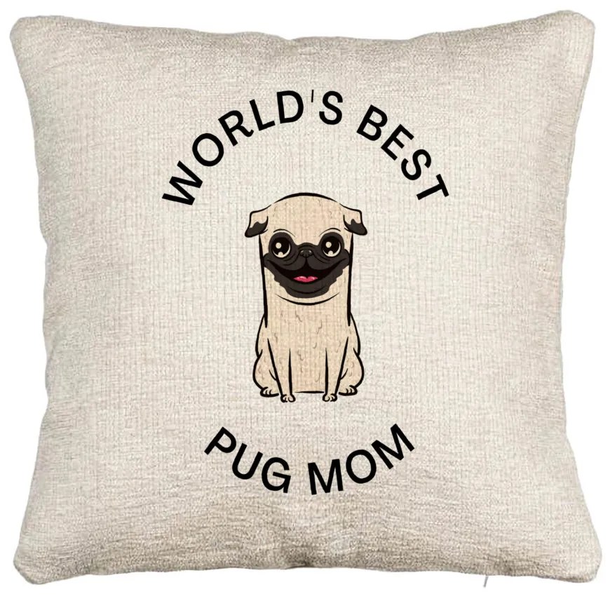 Perna Decorativa Canapea, Model World&apos;s Best Pug Mom, 40x40 cm, Cu fermoar