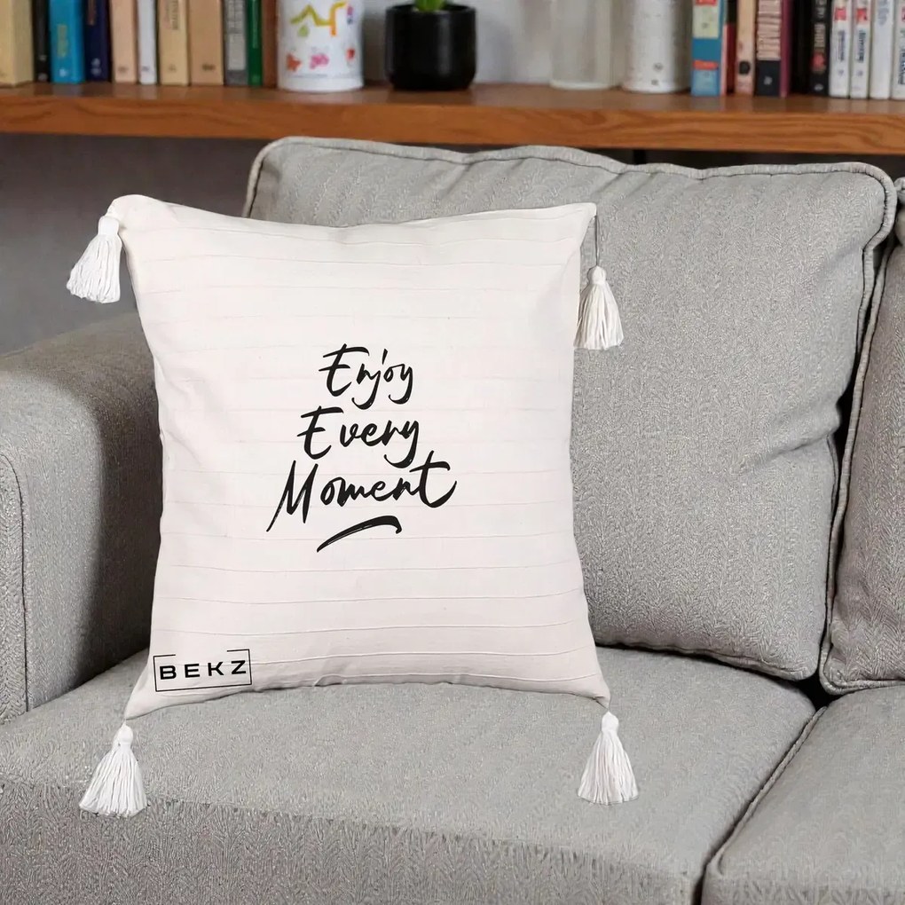 Perna Decorativa Enjoy Every Moment, 40x40 cm, Bej cu Franjuri, Husa Detasabila, Perna Inclusa, BEKZ®