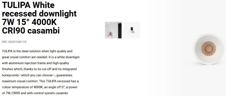 Spot LED incastrabil TULIPA White recessed downlight 7W 15° 4000K CRI90 casambi