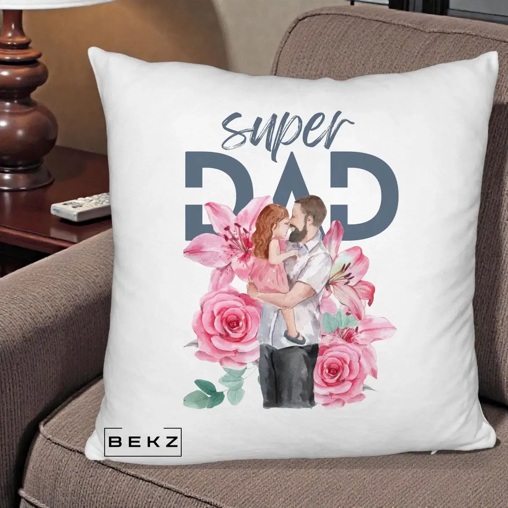 Cadou pentru Tata - Perna Personalizata Super Dad Tata cu Fetita si Flori, 40x40 cm, Alb Pufos, Husa Detasabila, Perna Inclusa, BEKZ®