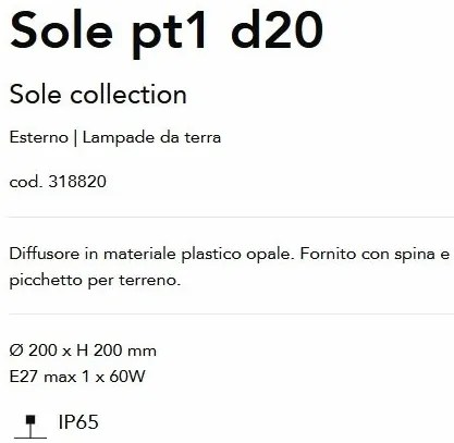 Corp iluminat exterior decorativ IP44 Sole pt1 d20