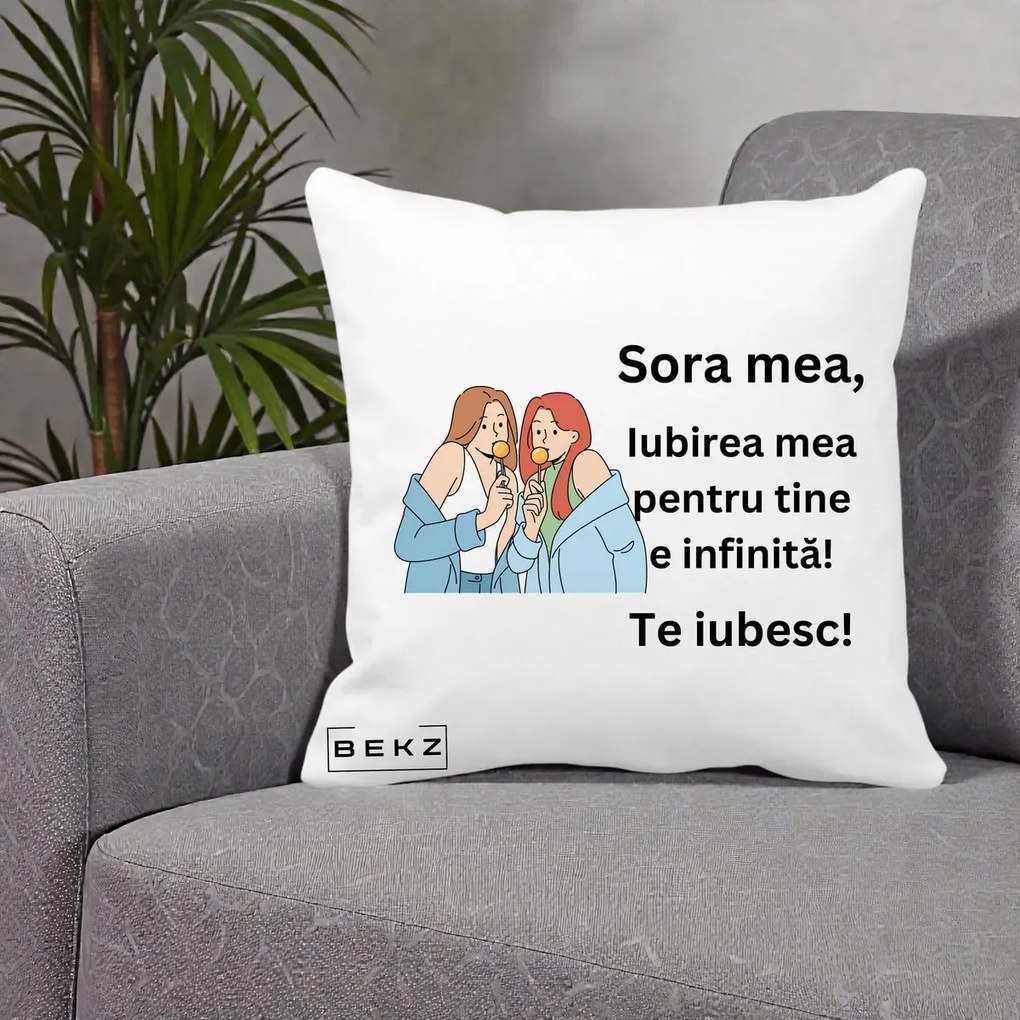 Cadou pentru Sora - Perna Personalizata Sora Mea Te Iubesc Doua Fete cu Acadele, 40x40 cm, Alba Mata, Husa Detasabila, Perna Inclusa, BEKZ®