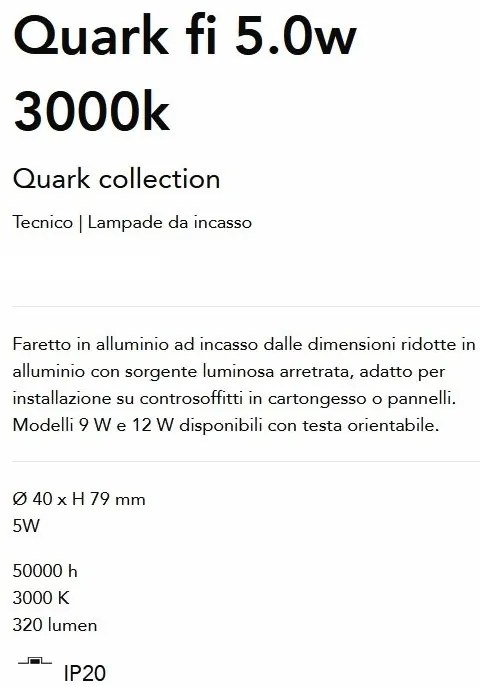 Mini Spot LED incastrabil Quark fi 5.0w 3000k, Alb