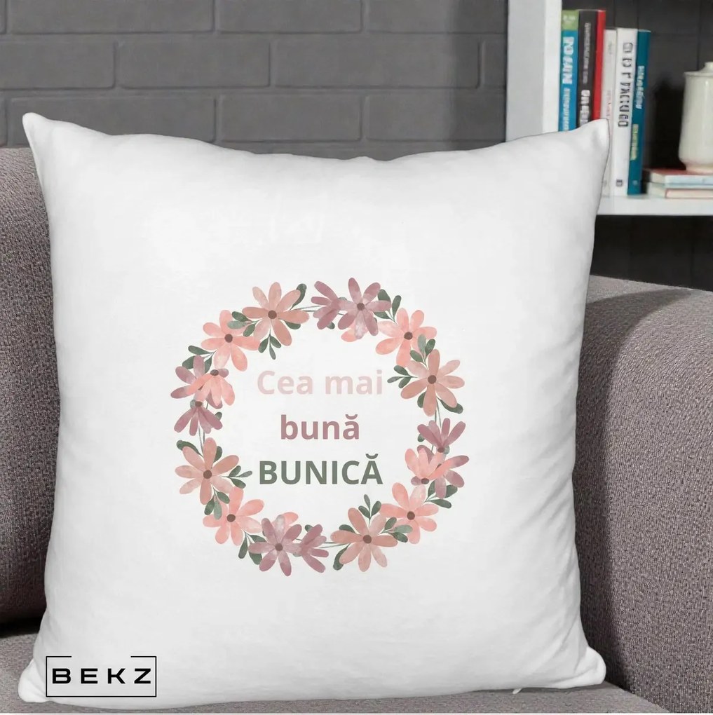 Cadou pentru Bunica - Perna Personalizata Cea Mai Buna Bunica Coronita Flori Roz, 40x40 cm, Alb Pufos, Husa Detasabila, Perna Inclusa, BEKZ®