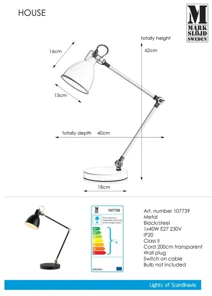 Markslöjd 107739 - Lampă de masă HOUSE 1xE27/40W/230V