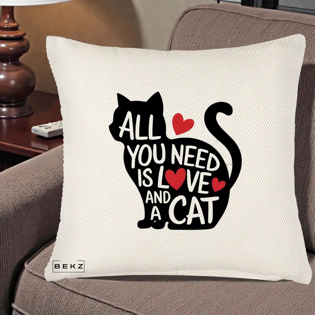 Perna Personalizata All You Need is Love and a Cat, 40x40 cm, Crem Reliefat, Husa Detasabila, Perna Inclusa, BEKZ®