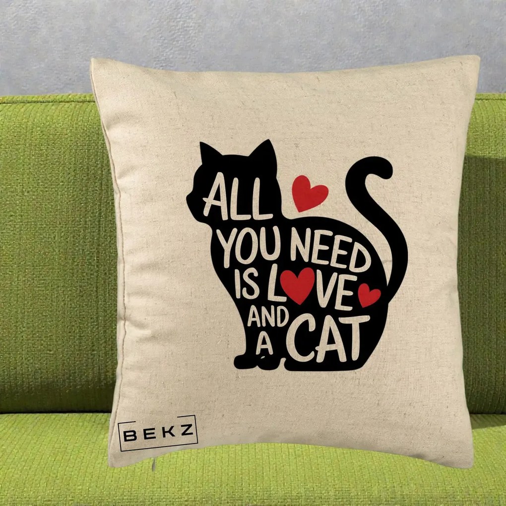 Perna Personalizata All You Need is Love and a Cat, 40x40 cm, Bej, Husa Detasabila, Perna Inclusa, BEKZ®
