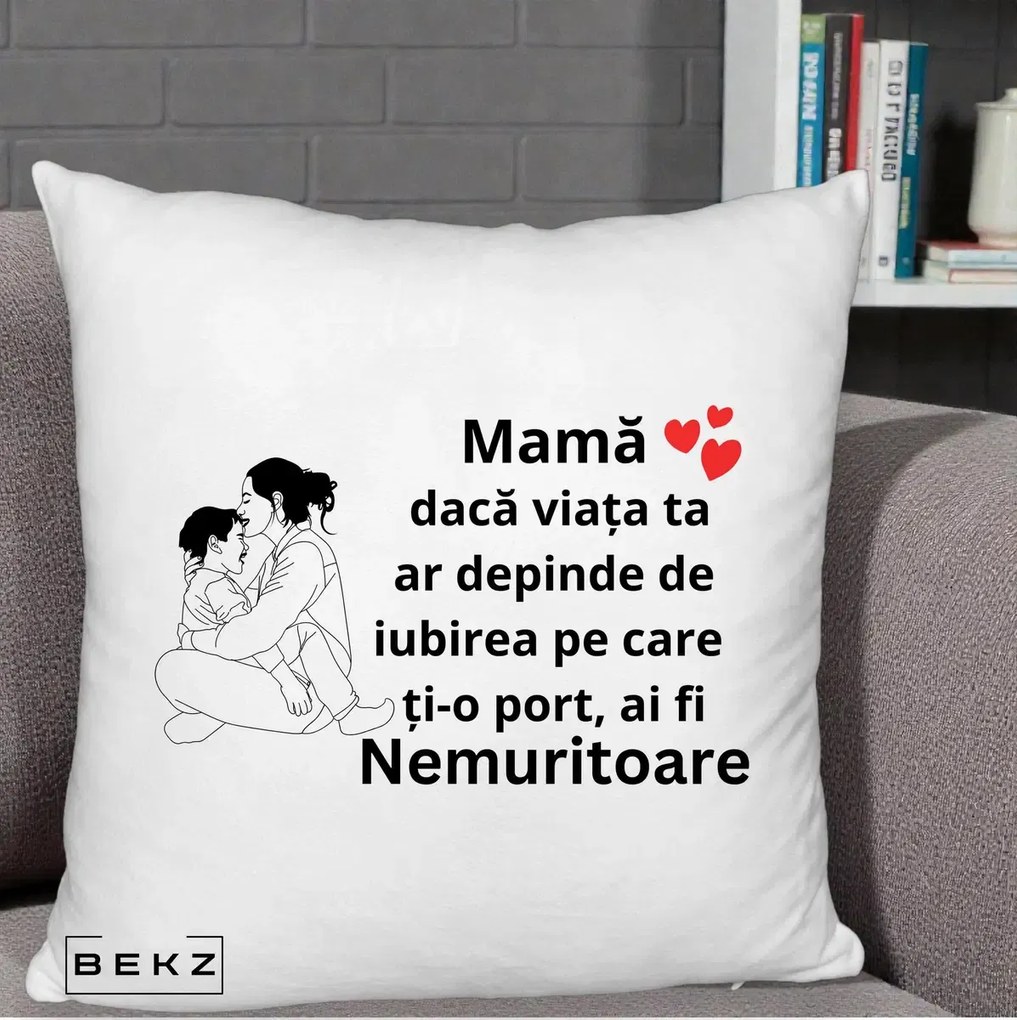 Cadou pentru Mama - Perna Personalizata Mama Nemuritoare Kawaii, 40x40 cm, Alb Pufos, Husa Detasabila, Perna Inclusa, BEKZ®