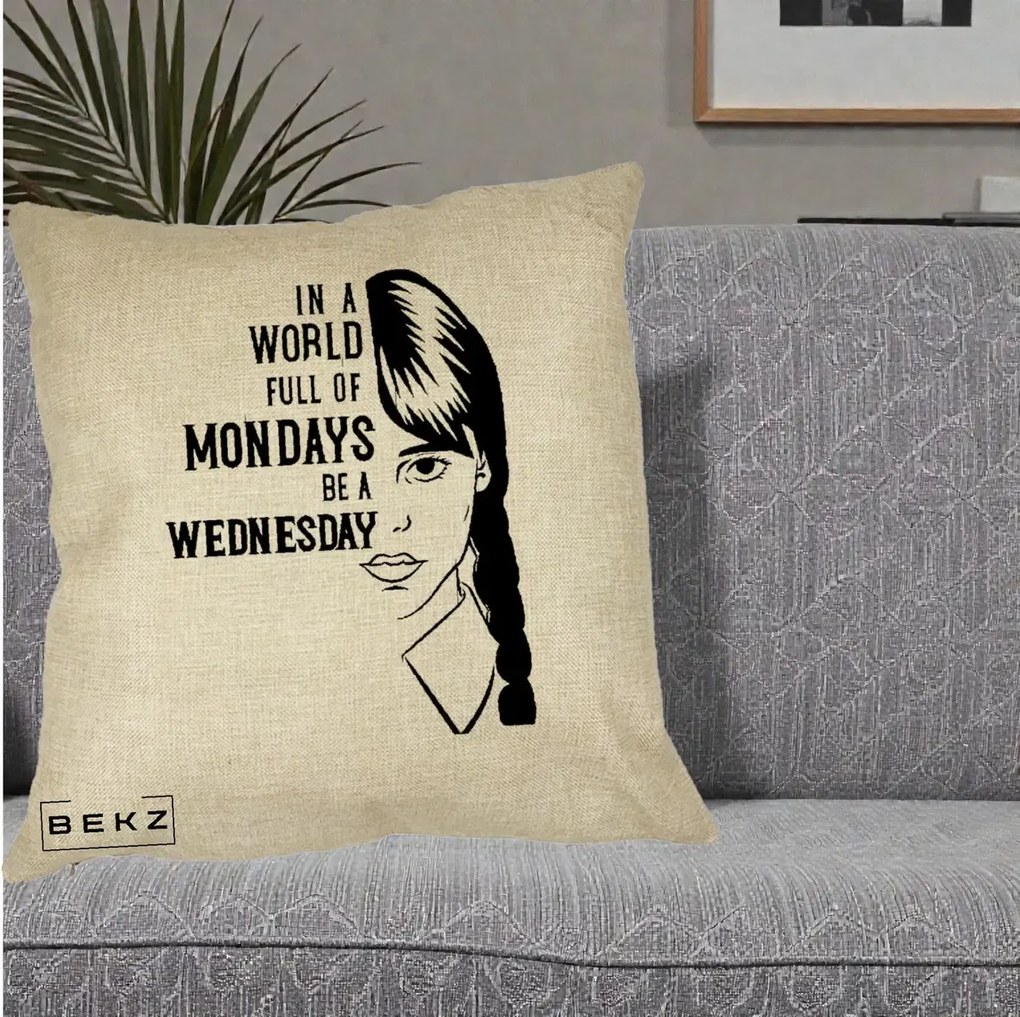 Perna Personalizata Wednesday Be a Wednesday, 40x40 cm, Crem, Husa Detasabila, Perna Inclusa, BEKZ®