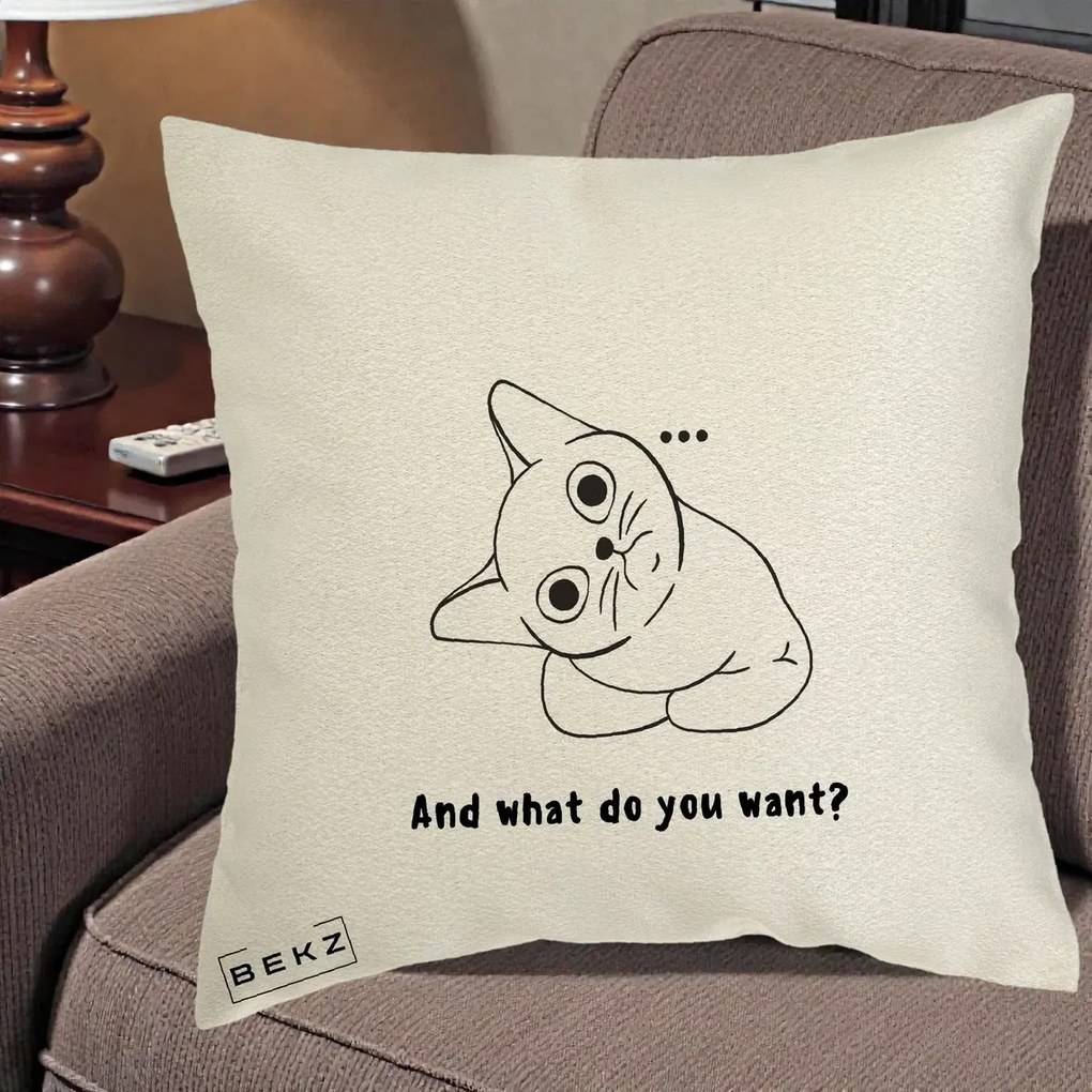 Perna Decorativa And What Do You Want Cat, 40x40 cm, Ecru, Husa Detasabila, Perna Inclusa, BEKZ®