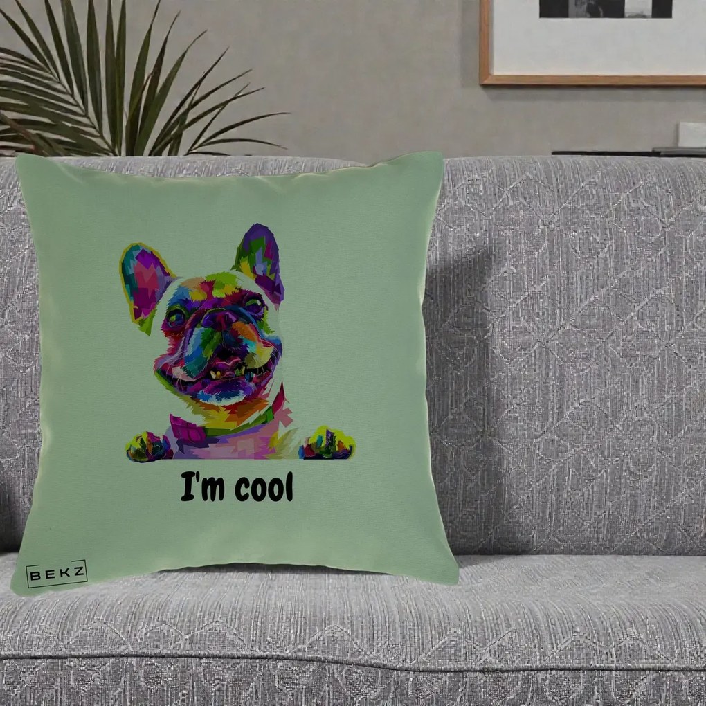 Perna Personalizata Bulldog Francez I'm Cool, 40x40 cm, Verde, Husa Detasabila, Perna Inclusa, BEKZ®