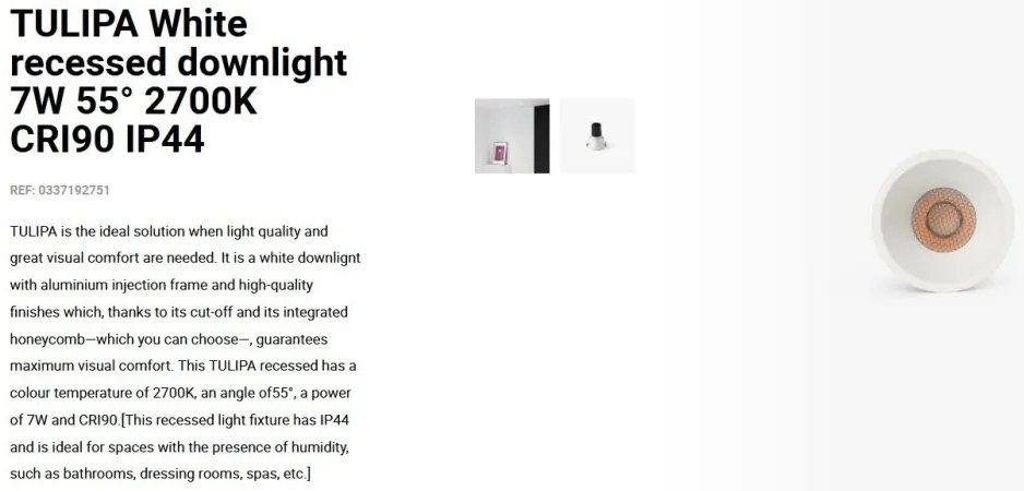 Spot LED incastrabil TULIPA White recessed downlight 7W 55° 2700K CRI90 IP44