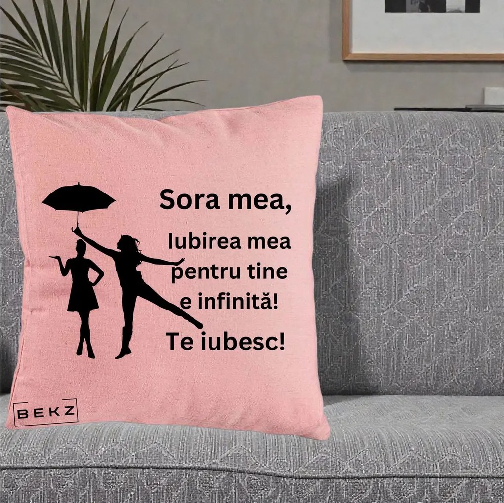 Cadou pentru Sora - Perna Personalizata Sora Mea Te Iubesc Siluete Negre cu Umbrela, 40x40 cm, Roz, Husa Detasabila, Perna Inclusa, BEKZ®