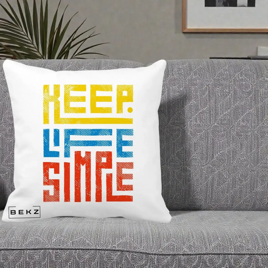 Perna Decorativa Keep Life Simple Colorat, 40x40 cm, Alba Mata, Husa Detasabila, Perna Inclusa, BEKZ®
