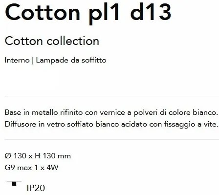 Plafoniera stil minimalist Cotton pl1 d13