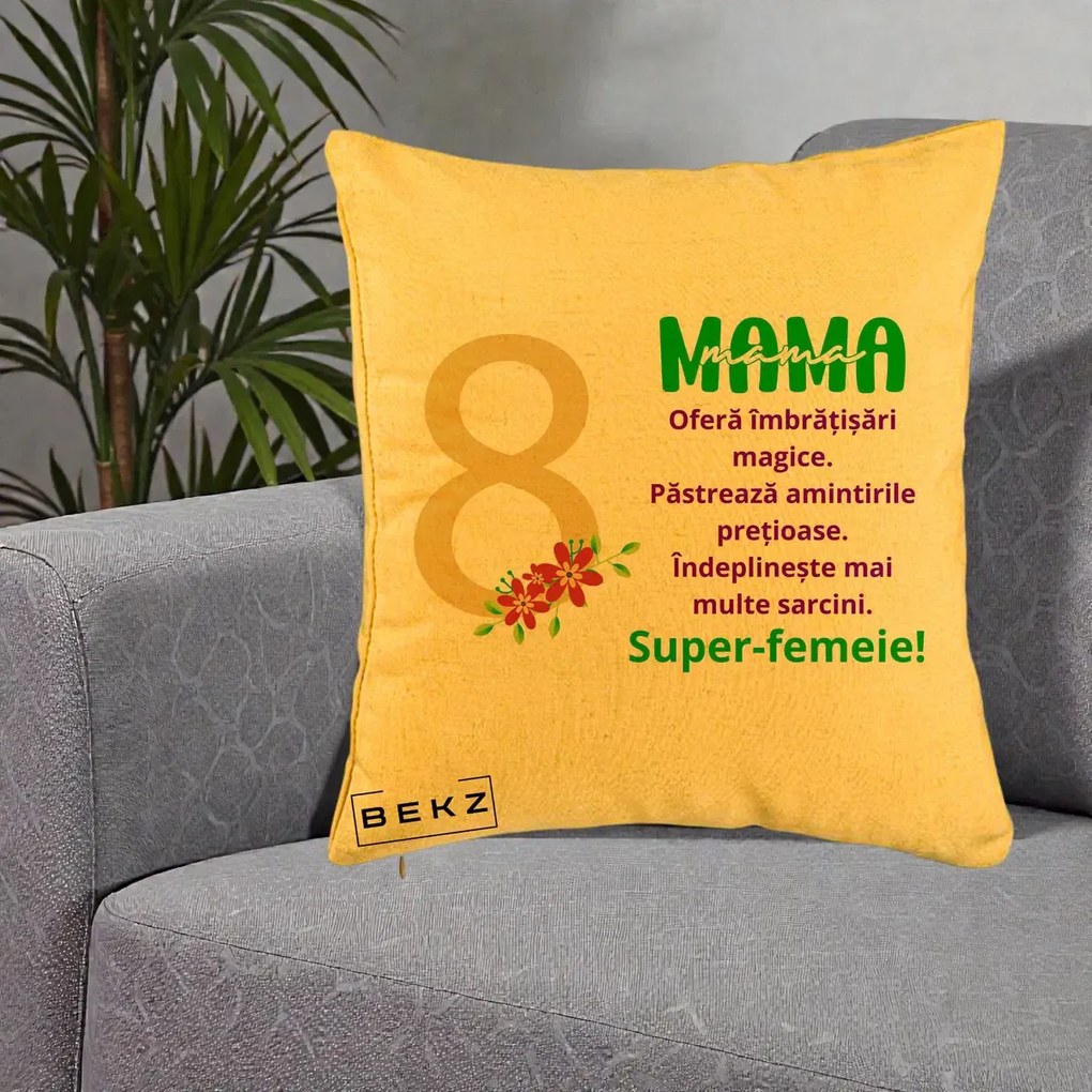 Cadou pentru Mama - Perna Personalizata Mama Super-Femeie cu Cifra 8 si Flori 8 Martie, 40x40 cm, Galben, Husa Detasabila, Perna Inclusa, BEKZ®