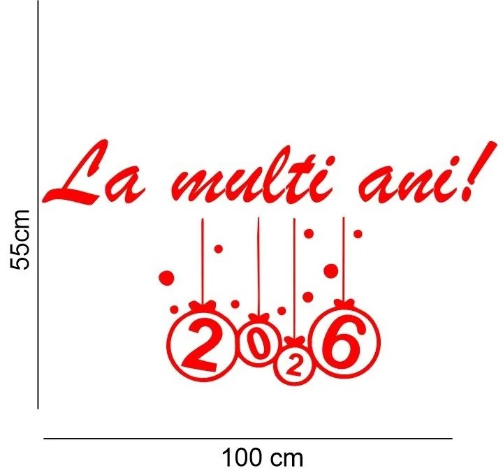 Sticker decorativ La Multi Ani!