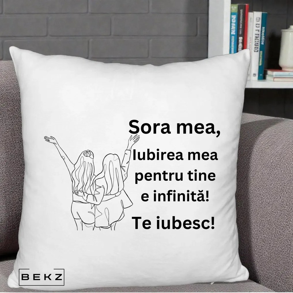 Cadou pentru Sora - Perna Personalizata Sora Mea Te Iubesc Line Art Doua Fete cu Brate Ridicate, 40x40 cm, Alb Pufos, Husa Detasabila, Perna Inclusa, BEKZ®