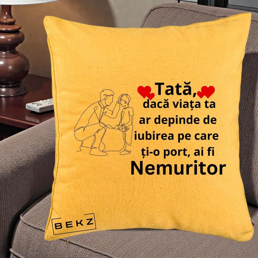 Cadou pentru Tata - Perna Personalizata Tata Nemuritor cu Inimi Rosii, 40x40 cm, Galben, Husa Detasabila, Perna Inclusa, BEKZ®