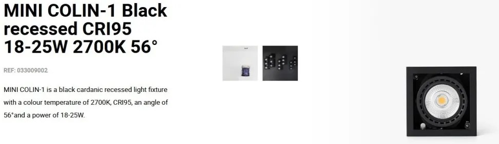 Spot LED incastrabil MINI COLIN-1 Black recessed CRI95 18-25W 2700K 56°