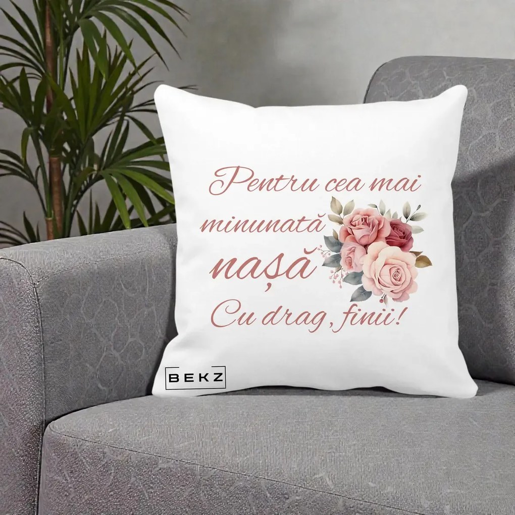Cadou pentru Nasa - Perna Personalizata Pentru Cea mai Minunata Nasa Cu drag Finii, 40x40 cm, Alba Mata, Husa Detasabila, Perna Inclusa, BEKZ®