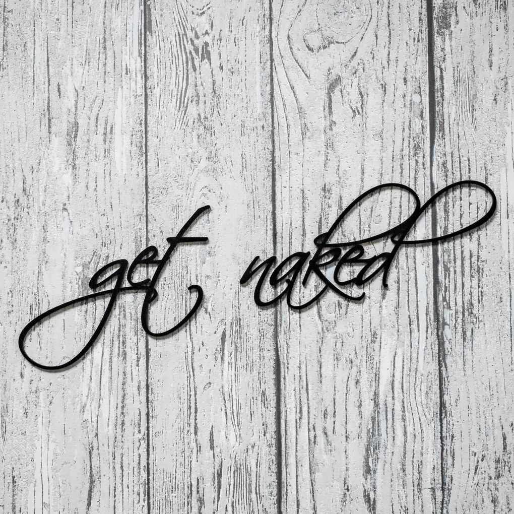 DUBLEZ | Inscripție din lemn pentru dormitor - Get Naked