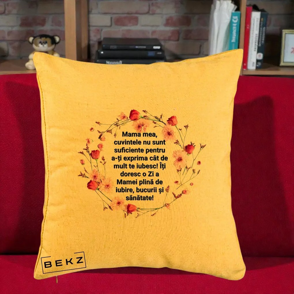 Cadou pentru Mama - Perna Personalizata Mama Mea Mesaj Floral, 40x40 cm, Galben, Husa Detasabila, Perna Inclusa, BEKZ®