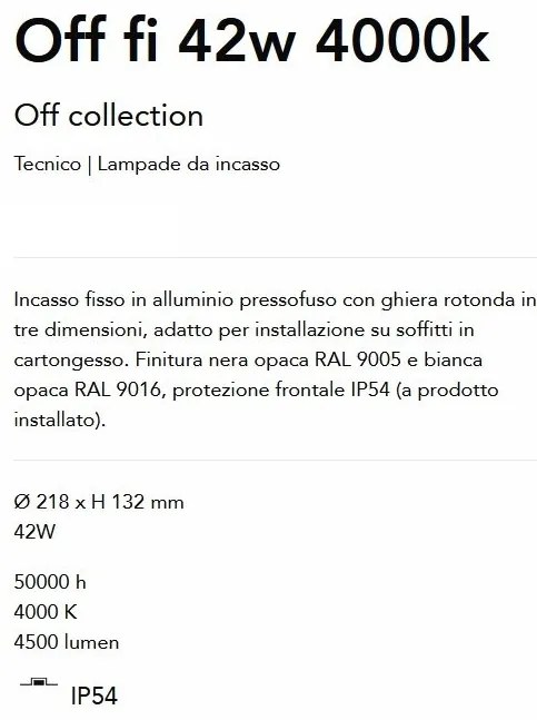 Spot LED incastrabil cu protectie IP54 Off fi 42w 4000k alb