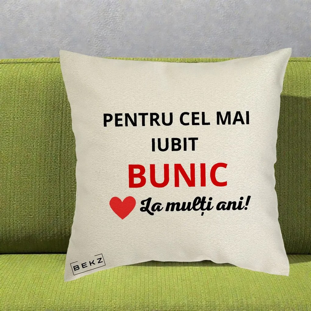 Cadou pentru Bunic - Perna Personalizata Pentru Cel Mai Iubit Bunic La Multi Ani Rosu, 40x40 cm, Ecru, Husa Detasabila, Perna Inclusa, BEKZ®