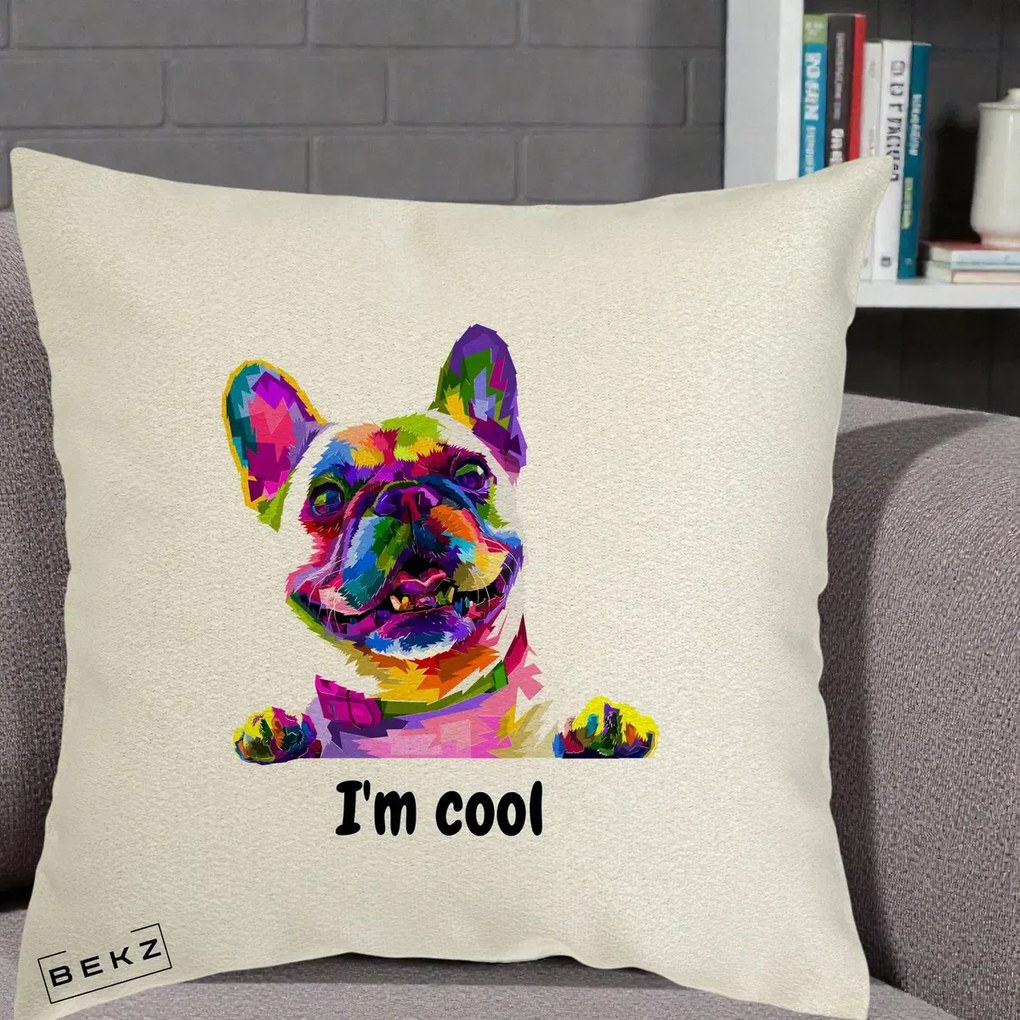 Perna Personalizata Bulldog Francez I'm Cool, 40x40 cm, Ecru, Husa Detasabila, Perna Inclusa, BEKZ®