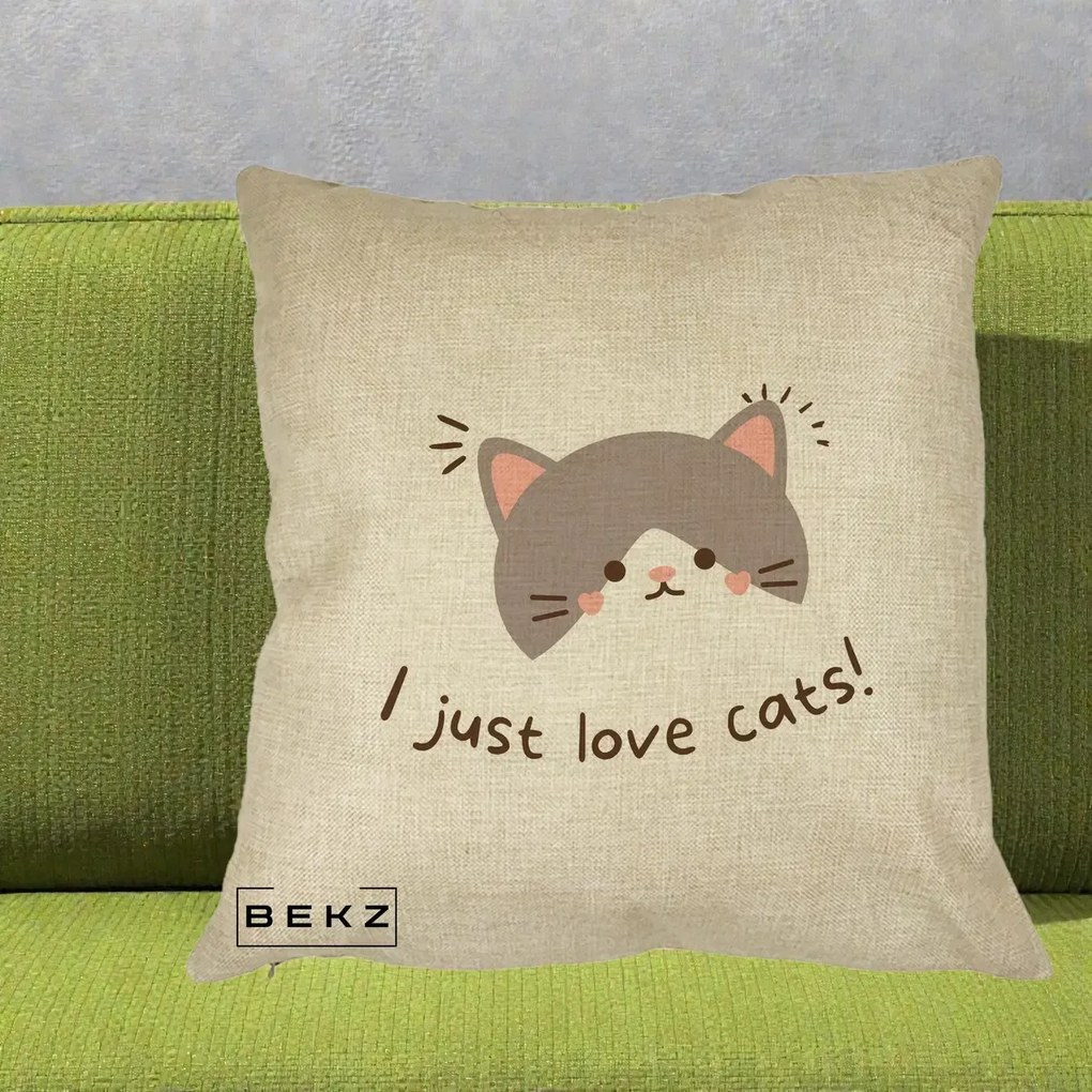 Perna Personalizata I Just Love Cats Pisica Kawaii, 40x40 cm, Crem, Husa Detasabila, Perna Inclusa, BEKZ®