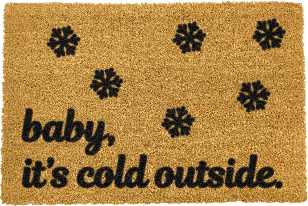 Covoraș intrare din fibre de cocos Artsy Doormats Baby It's Cold Outside, 40 x 60 cm, negru