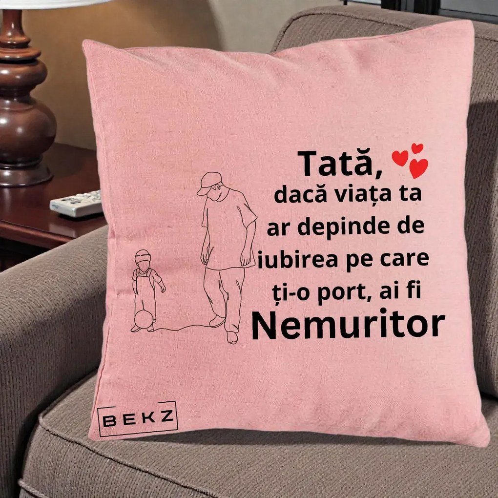 Cadou pentru Tata - Perna Personalizata Tata Nemuritor Joaca cu Mingea, 40x40 cm, Roz, Husa Detasabila, Perna Inclusa, BEKZ®