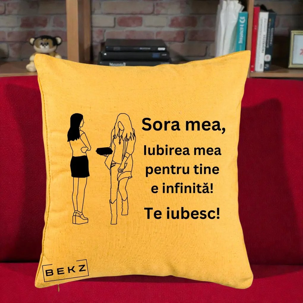 Cadou pentru Sora - Perna Personalizata Sora Mea Te Iubesc Fete Elegante cu Cadou, 40x40 cm, Galben, Husa Detasabila, Perna Inclusa, BEKZ®