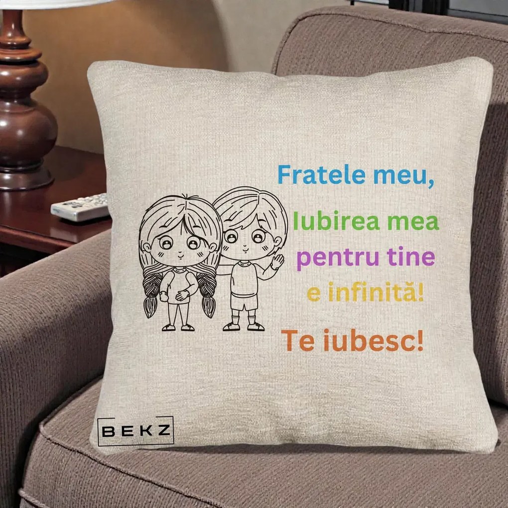 Cadou pentru Frate - Perna Personalizata Fratele Meu Te Iubesc Copii Anime Colorat, 40x40 cm, Bej Canapea, Husa Detasabila, Perna Inclusa, BEKZ®