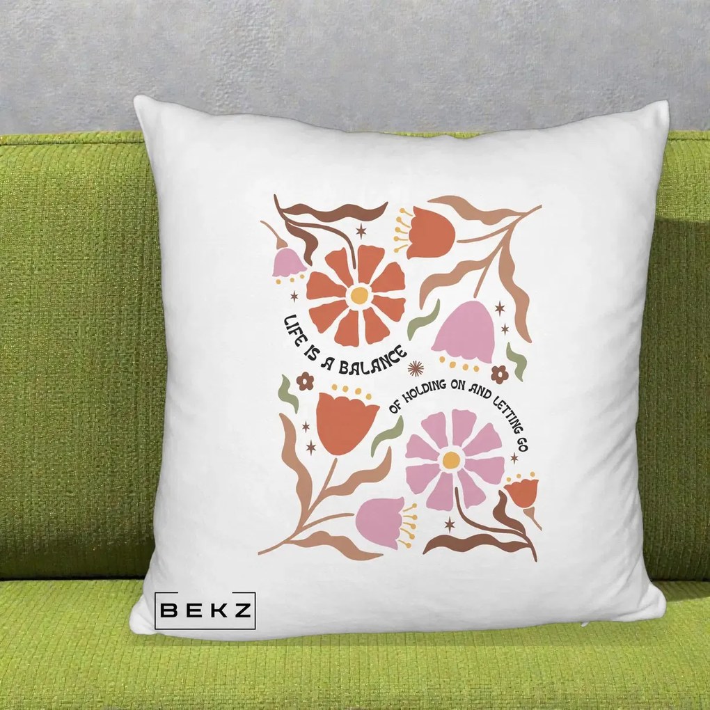 Perna Decorativa Life is a Balance Floral, 40x40 cm, Alb Pufos, Husa Detasabila, Perna Inclusa, BEKZ®